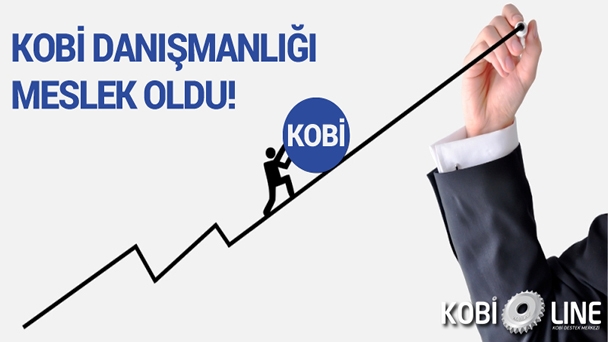 “KOBİ DANIŞMANI” Artık Bir Meslek!